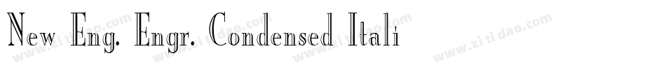 New Eng. Engr. Condensed Italic字体转换